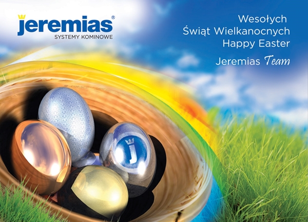 Wielkanoc 2018 Jeremias Systemy Kominowe